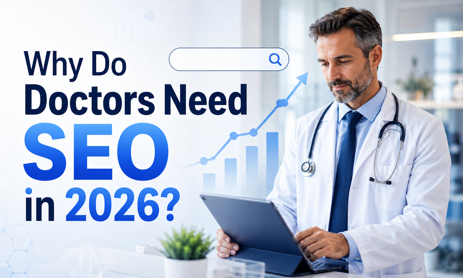 why do doctors need seo in 2026